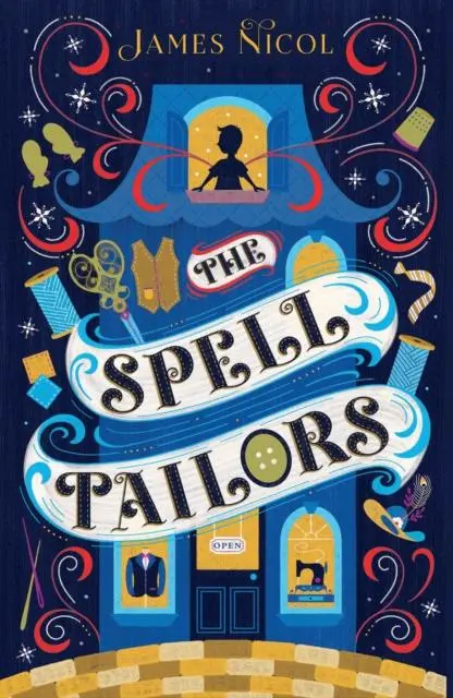 Cover: 9781913322861 | The Spell Tailors | James Nicol | Taschenbuch | Englisch | 2022
