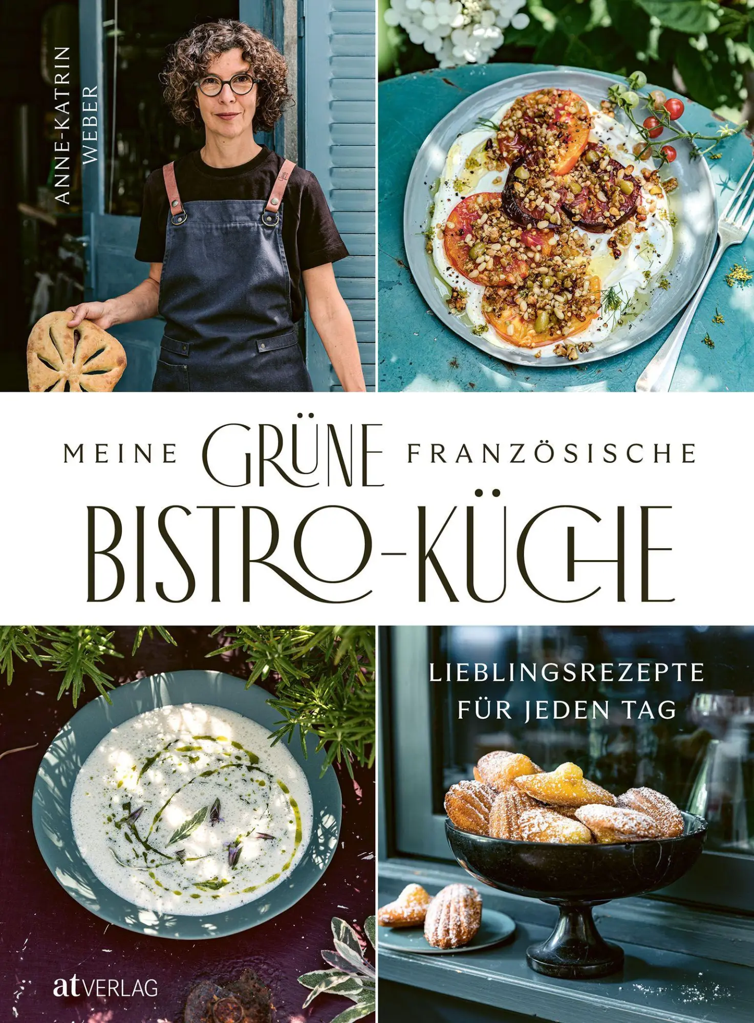Cover: 9783039022861 | Meine grüne französische Bistro-Küche | Lieblingsrezepte für jeden Tag