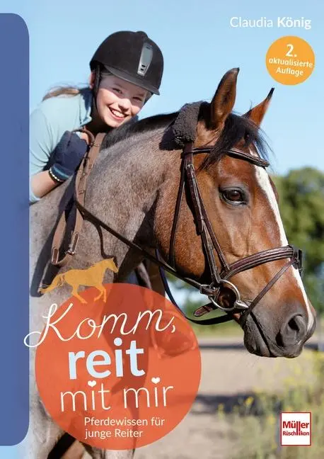 Cover: 9783275022861 | Komm, reit mit mir | Pferdewissen für junge Reiter | Claudia König