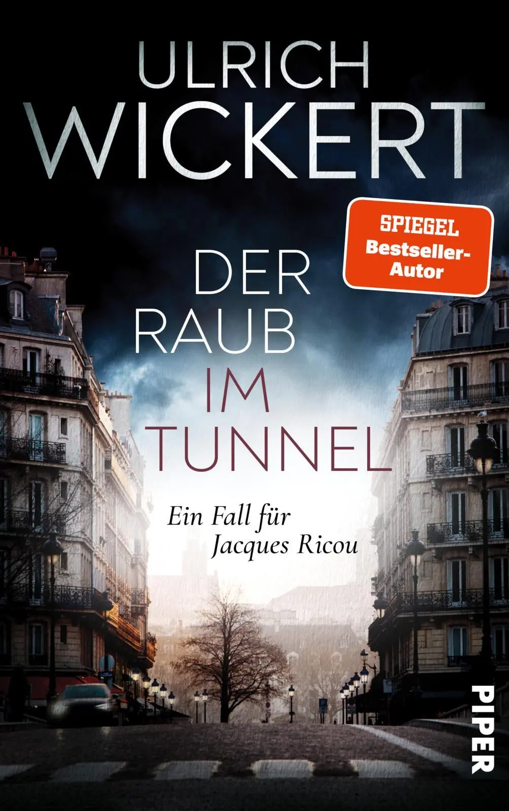 Cover: 9783492072861 | Der Raub im Tunnel | Ulrich Wickert | Buch | Jacques-Ricou-Reihe