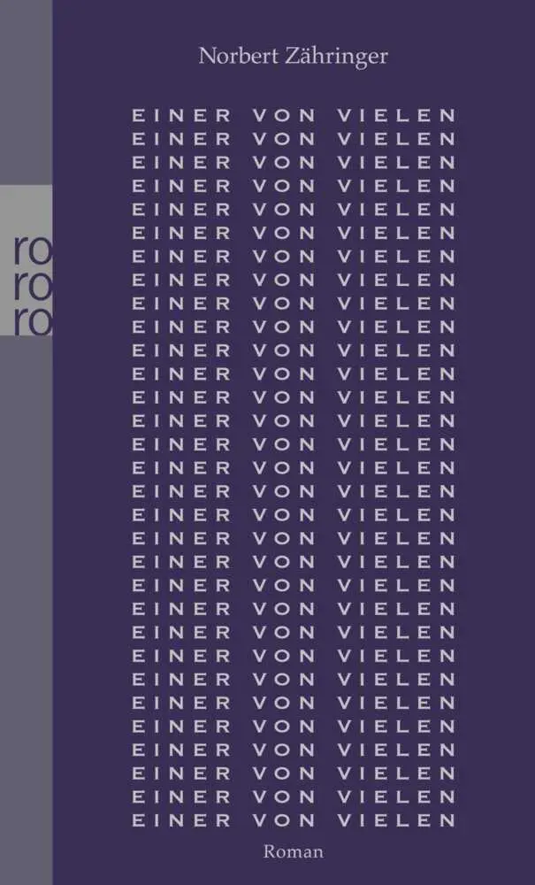 Cover: 9783499242861 | Einer von vielen | Roman | Norbert Zähringer | Taschenbuch | 496 S.