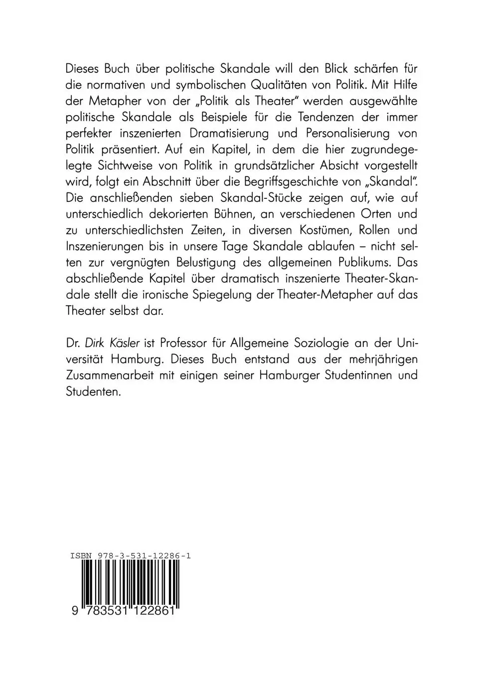 Rückseite: 9783531122861 | Der politische Skandal | Dirk u a Kaesler | Taschenbuch | 328 S.