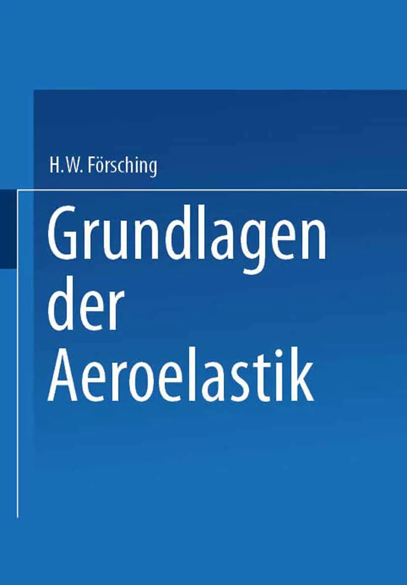 Cover: 9783642482861 | Grundlagen der Aeroelastik | H. W. Försching | Taschenbuch | xii