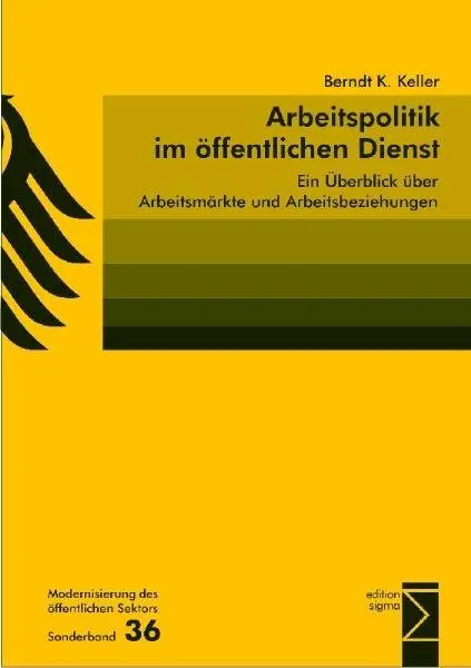 Cover: 9783836072861 | Arbeitspolitik im öffentlichen Dienst | Berndt Keller | Taschenbuch
