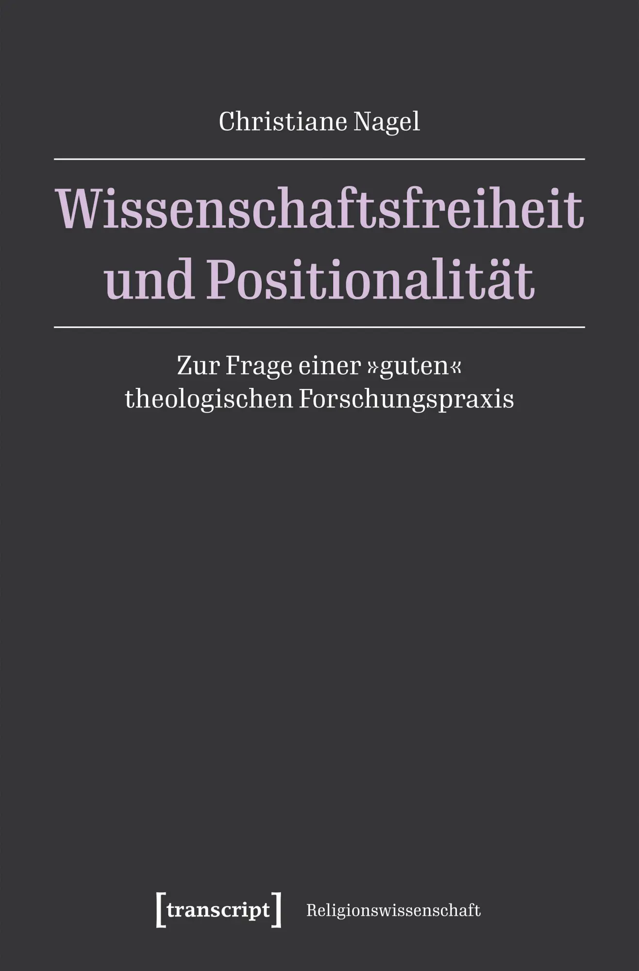 Wissenschaftsfreiheit und Positionalität - Neuware