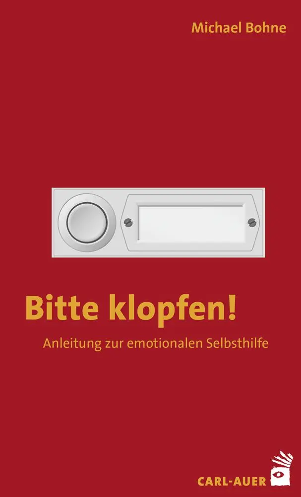Cover: 9783849702861 | Bitte klopfen! | Anleitung zur emotionalen Selbsthilfe | Michael Bohne
