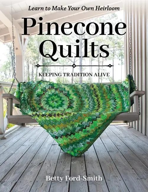 Cover: 9781644032961 | Pinecone Quilts | Betty Ford-Smith | Taschenbuch | Englisch | 2023