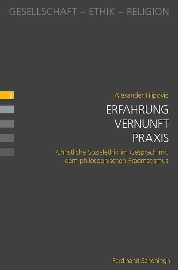 Cover: 9783506772961 | Erfahrung, Vernunft, Praxis | Alexander Filipovic | Taschenbuch | 2014