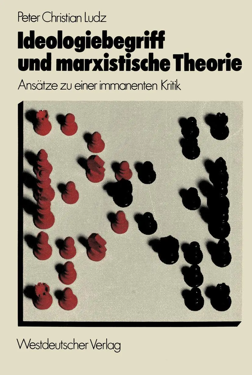 Cover: 9783531112961 | Ideologiebegriff und marxistische Theorie | Peter Christian Ludz