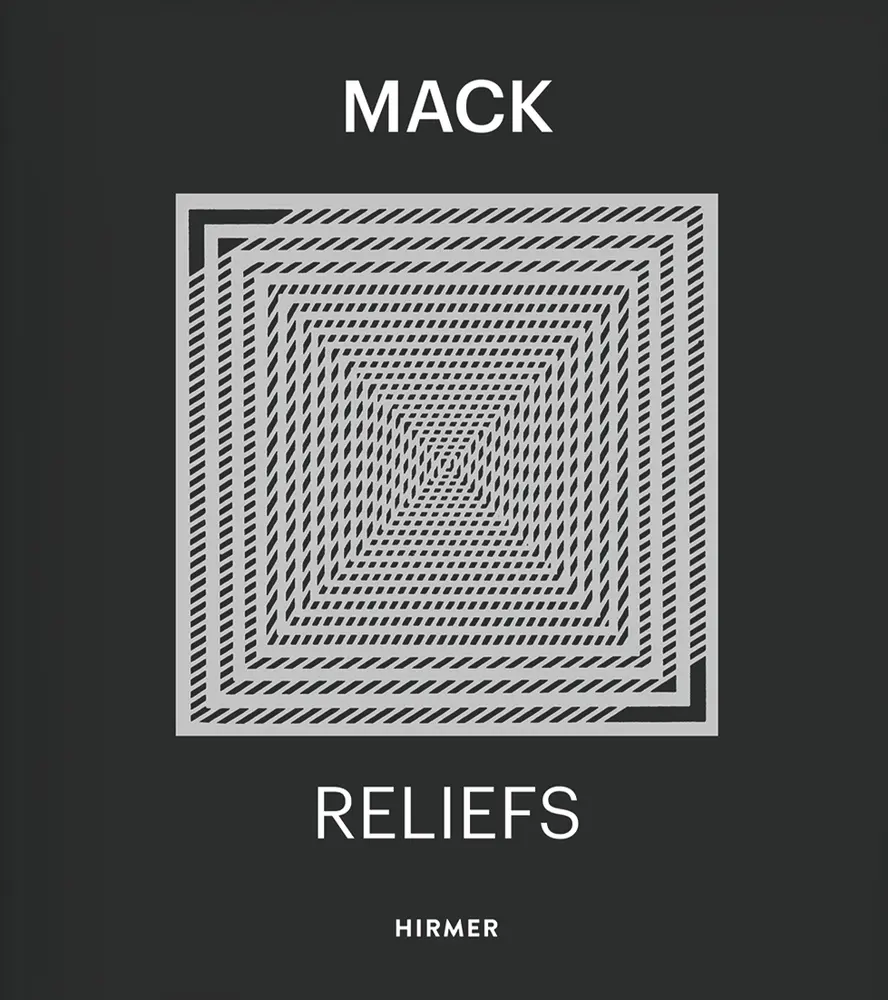 Cover: 9783777422961 | Heinz Mack | Reliefs | Robert Fleck | Buch | 400 S. | Deutsch | 2015