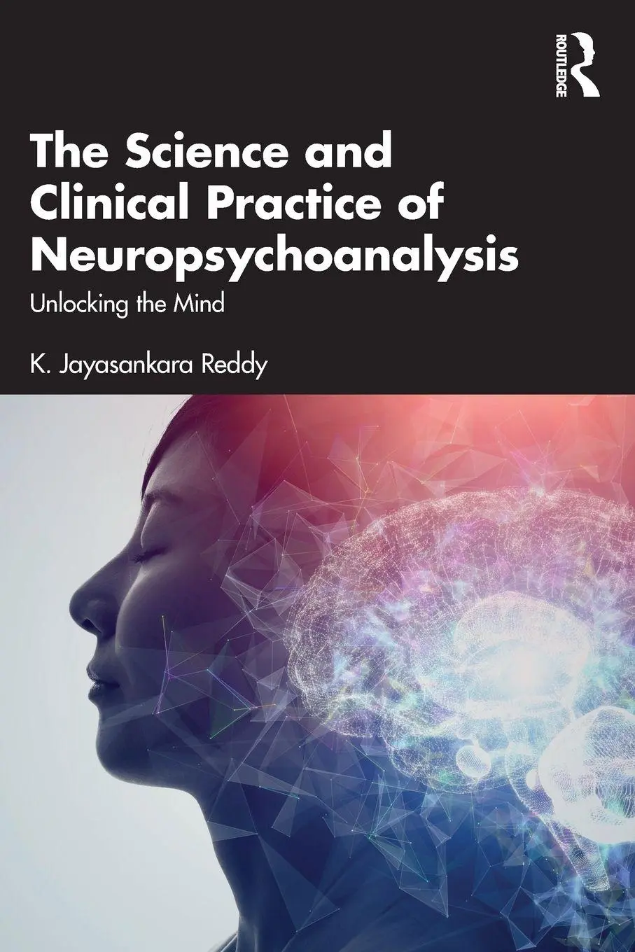 Cover: 9781041083061 | The Science and Clinical Practice of Neuropsychoanalysis | Reddy