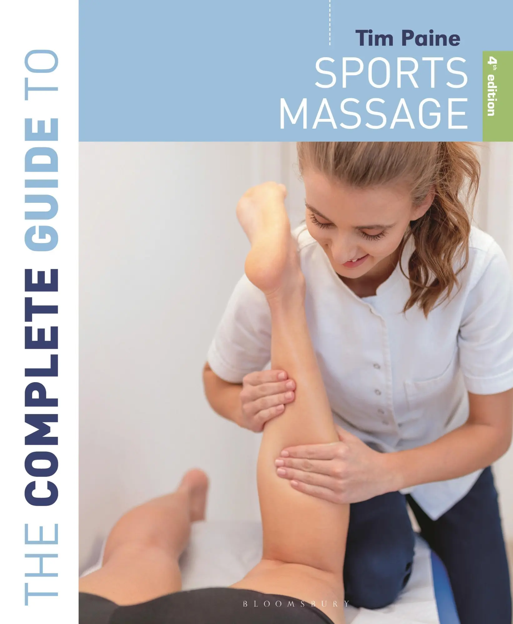 Cover: 9781399403061 | The Complete Guide to Sports Massage 4th Edition | Tim Paine | Buch