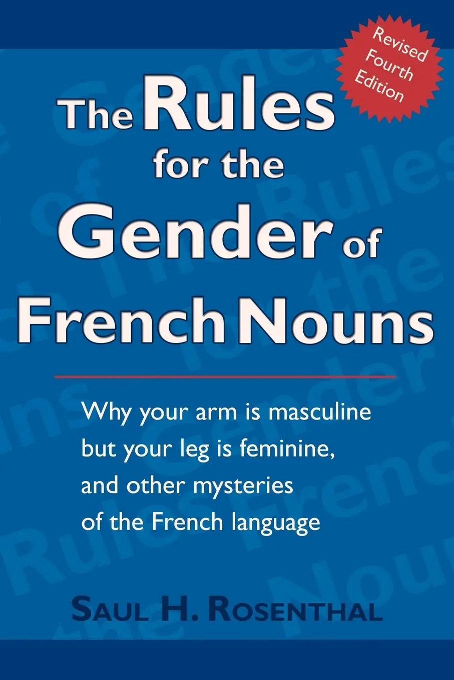 Cover: 9781604943061 | The Rules for the Gender of French Nouns | Revised Fourth Edition