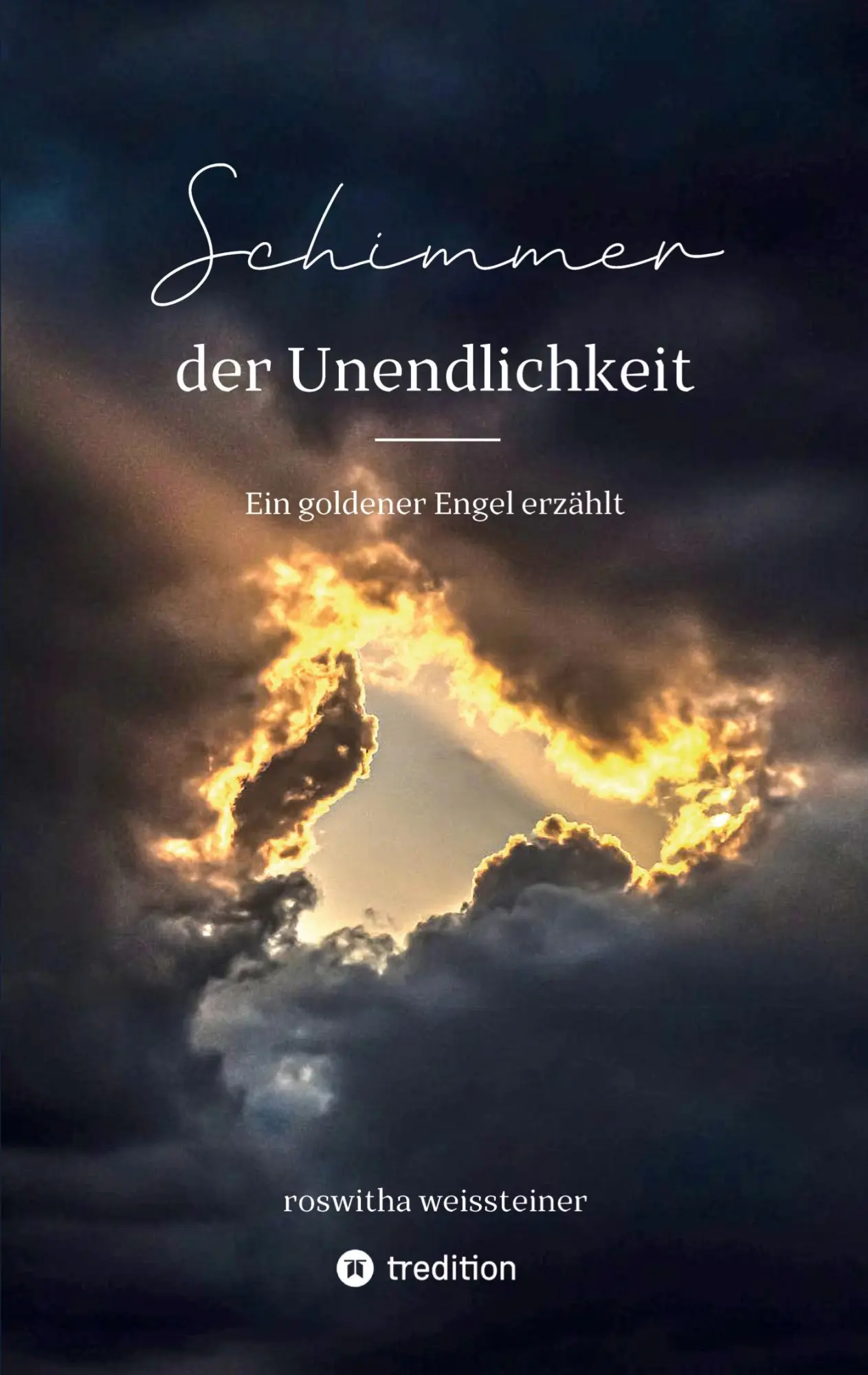 Cover: 9783384113061 | Schimmer der Unendlichkeit | Ein goldener Engel erzählt | Weissteiner