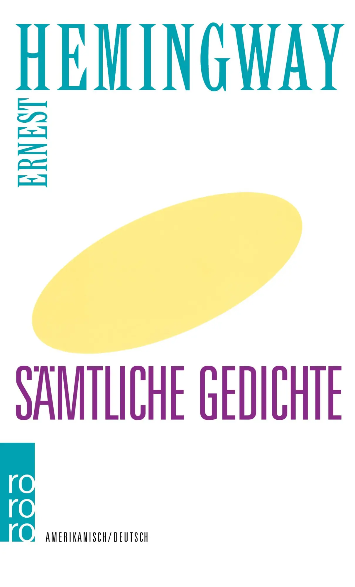 Cover: 9783499123061 | Sämtliche Gedichte | Ernest Hemingway | Taschenbuch | 224 S. | Deutsch