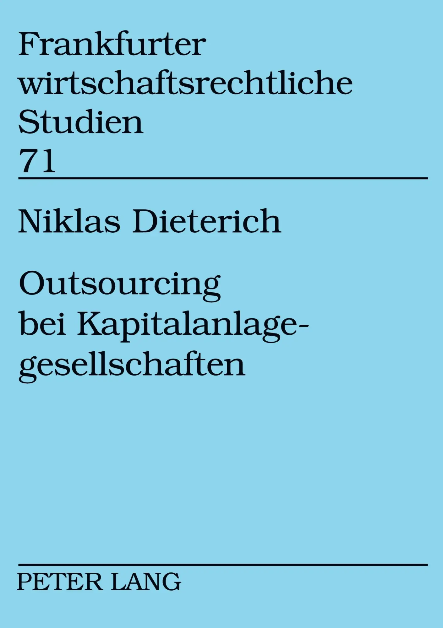 Cover: 9783631543061 | Outsourcing bei Kapitalanlagegesellschaften | Niklas Dieterich | Buch