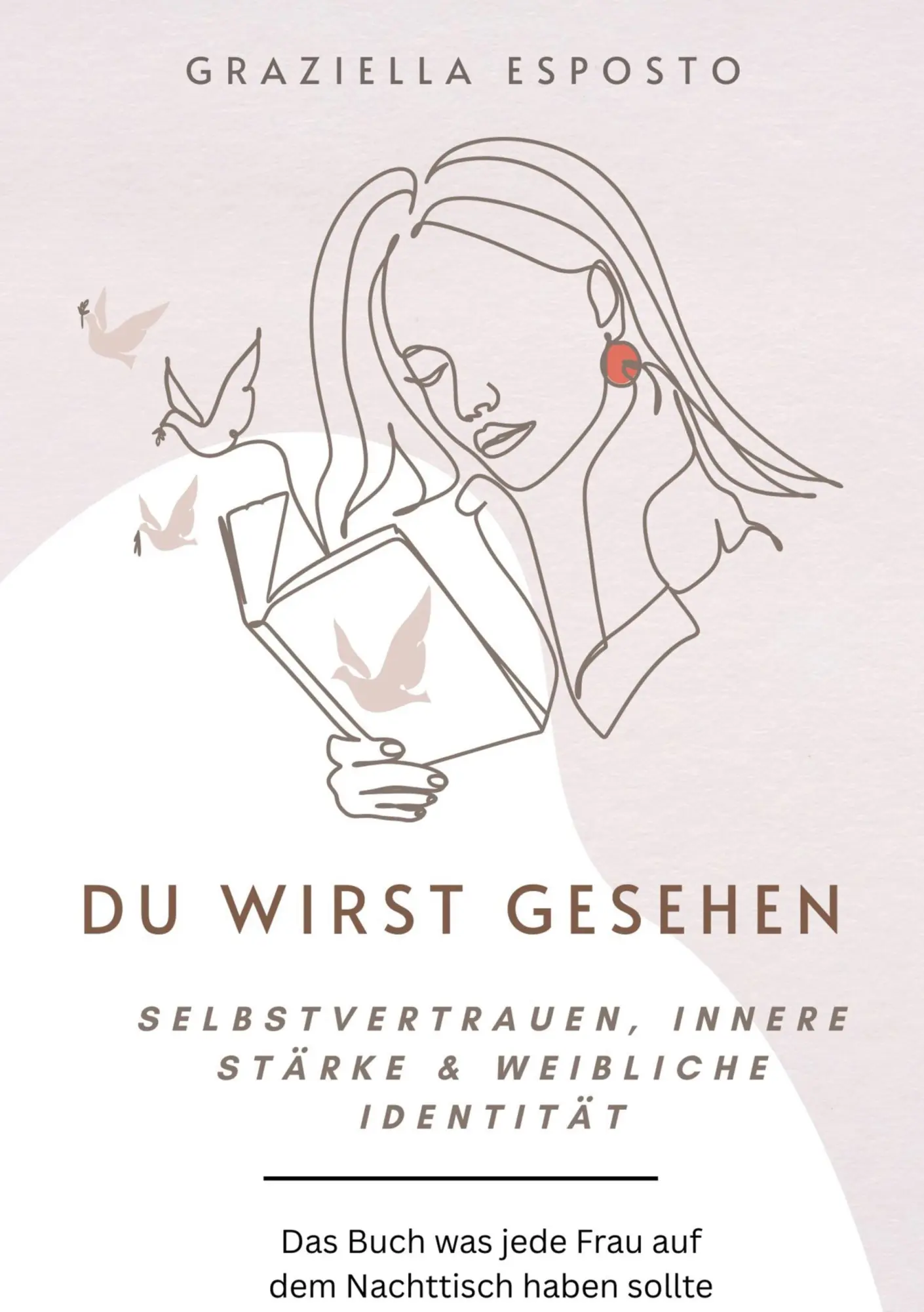 Cover: 9783819293061 | Du wirst gesehen | Graziella Esposto | Taschenbuch | 150 S. | Deutsch