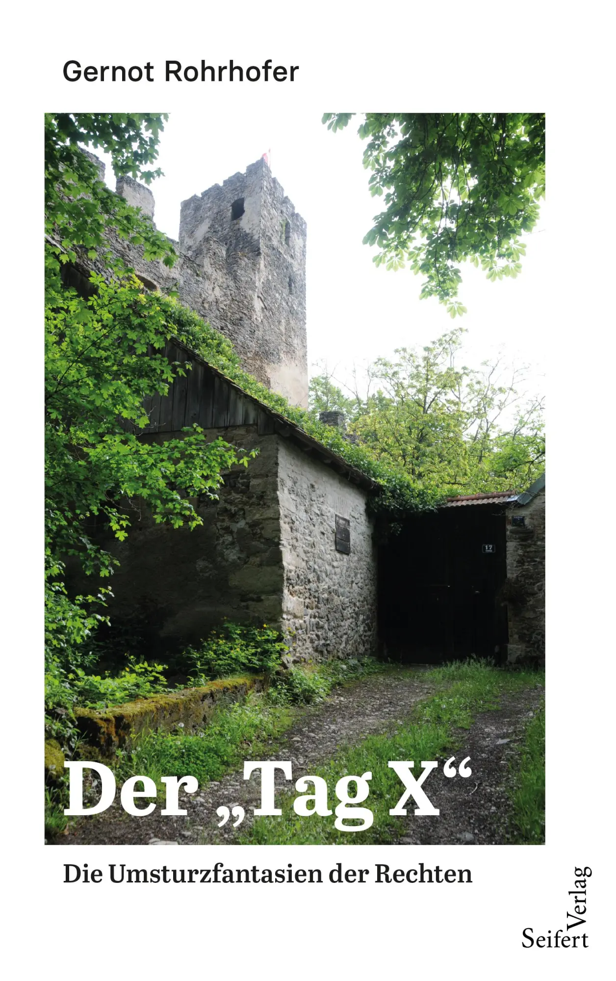 Cover: 9783903583061 | Der Tag X | Die Umsturzfantasien der Rechten | Gernot Rohrhofer | Buch