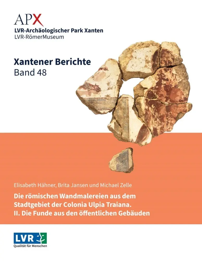 Cover: 9783961763061 | Xantener Berichte Band 48 | Elisabeth Hähner (u. a.) | Buch | 378 S.