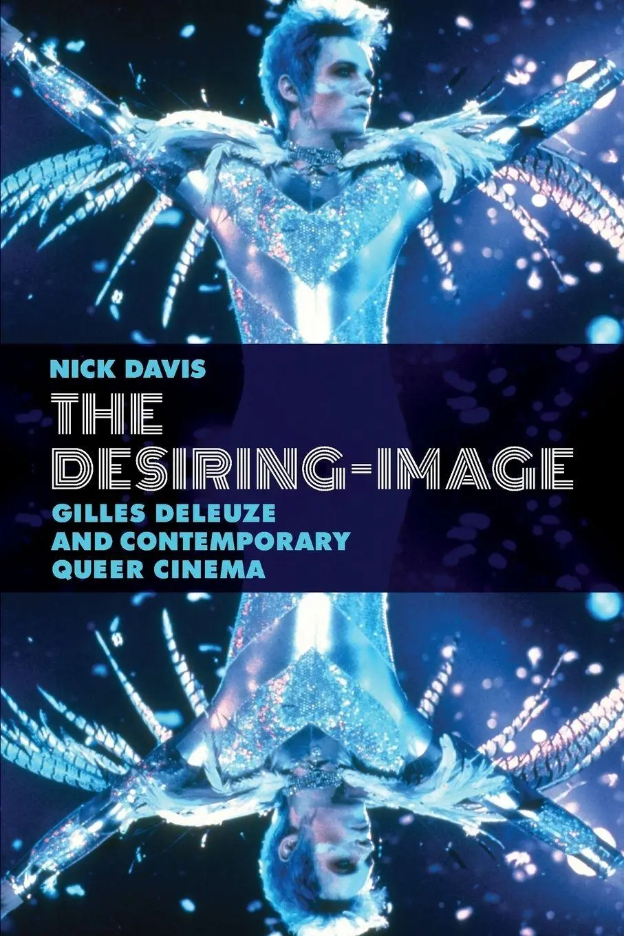Cover: 9780199993161 | The Desiring-Image | Gilles Deleuze and Contemporary Queer Cinema