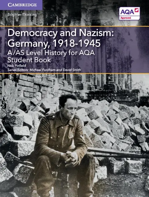Cover: 9781107573161 | A/AS Level History for AQA Democracy and Nazism | Germany, 1918-1945