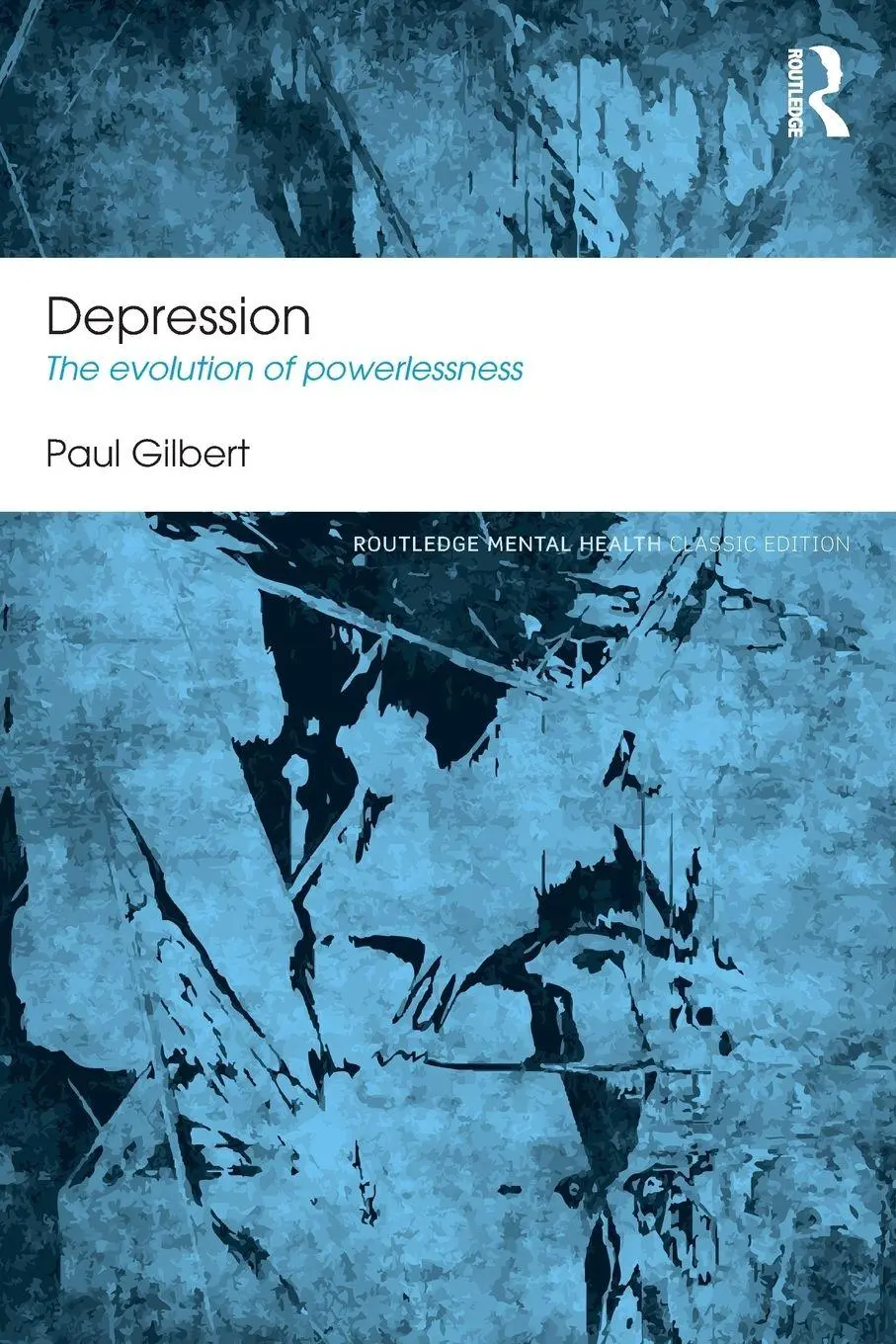 Cover: 9781138953161 | Depression | The Evolution of Powerlessness | Paul Gilbert | Buch