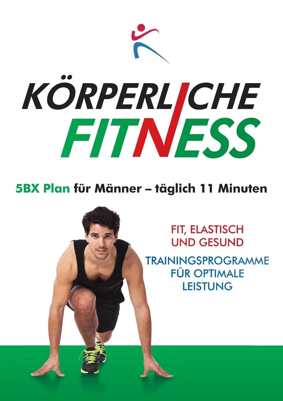 Cover: 9781910843161 | Korperliche Fitness 5BX-Plan fur Manner, Taglich 11 Minuten | Duffy