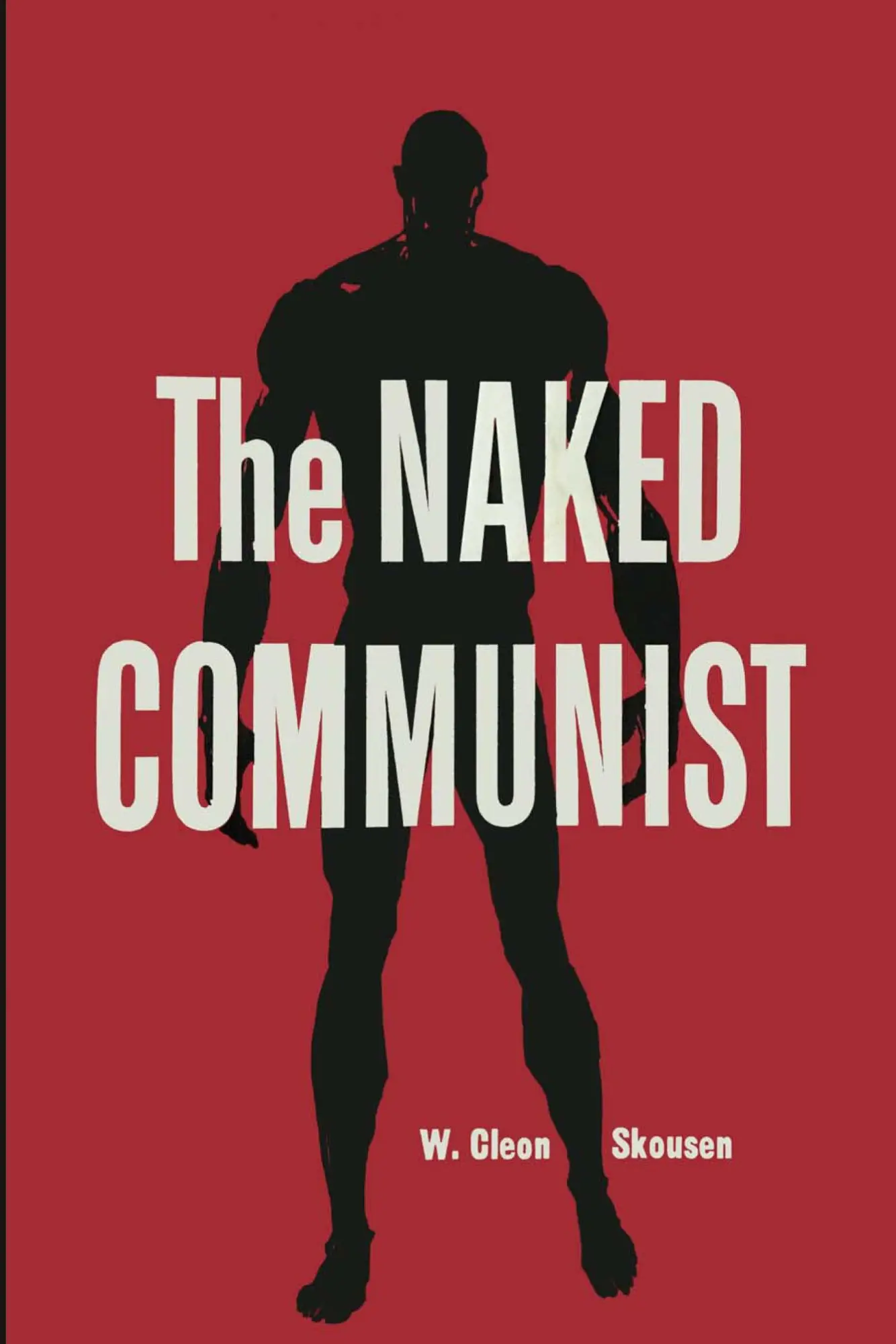 Cover: 9781946963161 | The Naked Communist | W. Cleon Skousen | Taschenbuch | Englisch | 2018