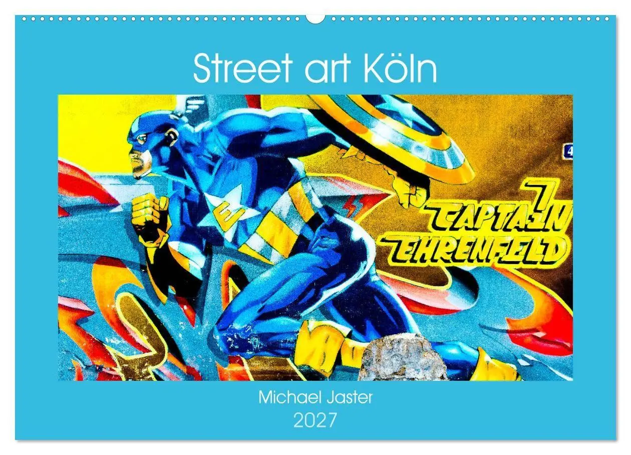 Cover: 9783569643161 | Street art Köln Michael Jaster (Wandkalender 2027 DIN A2 quer),...