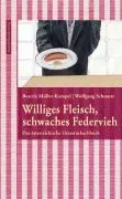 Cover: 9783854763161 | Williges Fleisch, schwaches Federvieh | Beatrix Müller-Kampel | Buch