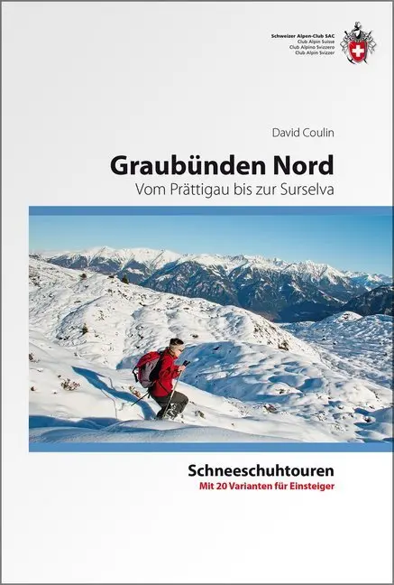 Cover: 9783859023161 | Graubünden Nord | David Coulin | Buch | 193 S. | Deutsch | 2011