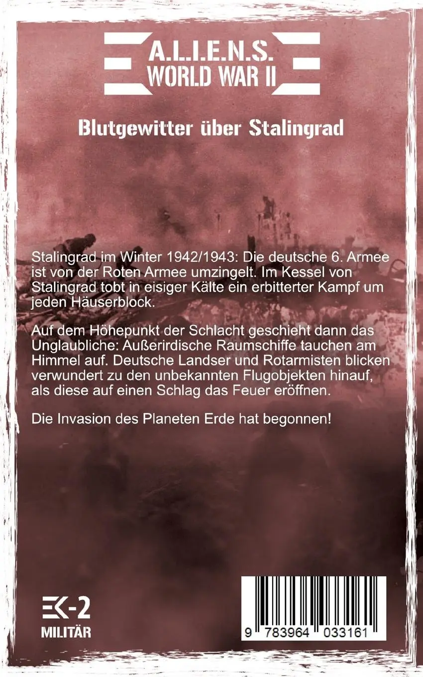 Rückseite: 9783964033161 | A.L.I.E.N.S. WORLD WAR II Band 1 | Blutgewitter über Stalingrad | Buch