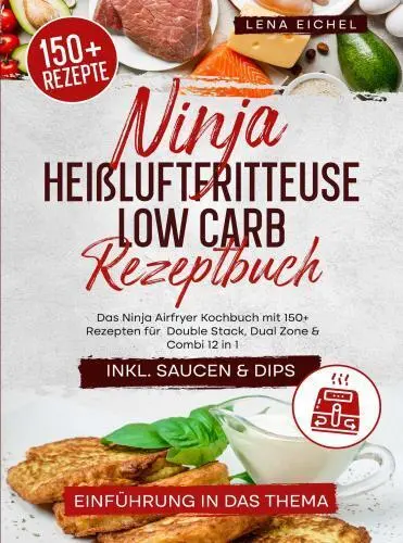 Cover: 9789403783161 | Ninja Heißluftfritteuse Low Carb Rezeptbuch | Lena Eichel | Buch