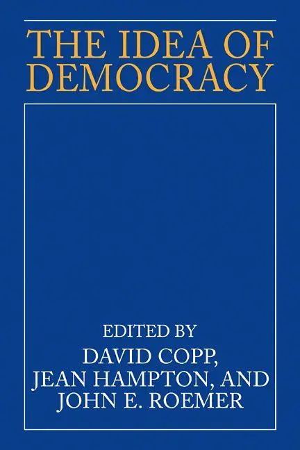 Cover: 9780521483261 | The Idea of Democracy | David Copp (u. a.) | Taschenbuch | Englisch