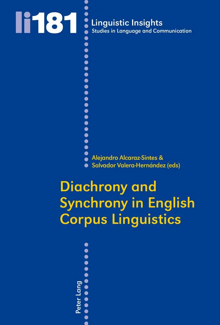 Diachrony and Synchrony in English Corpus Linguistics (Linguistic Insights)