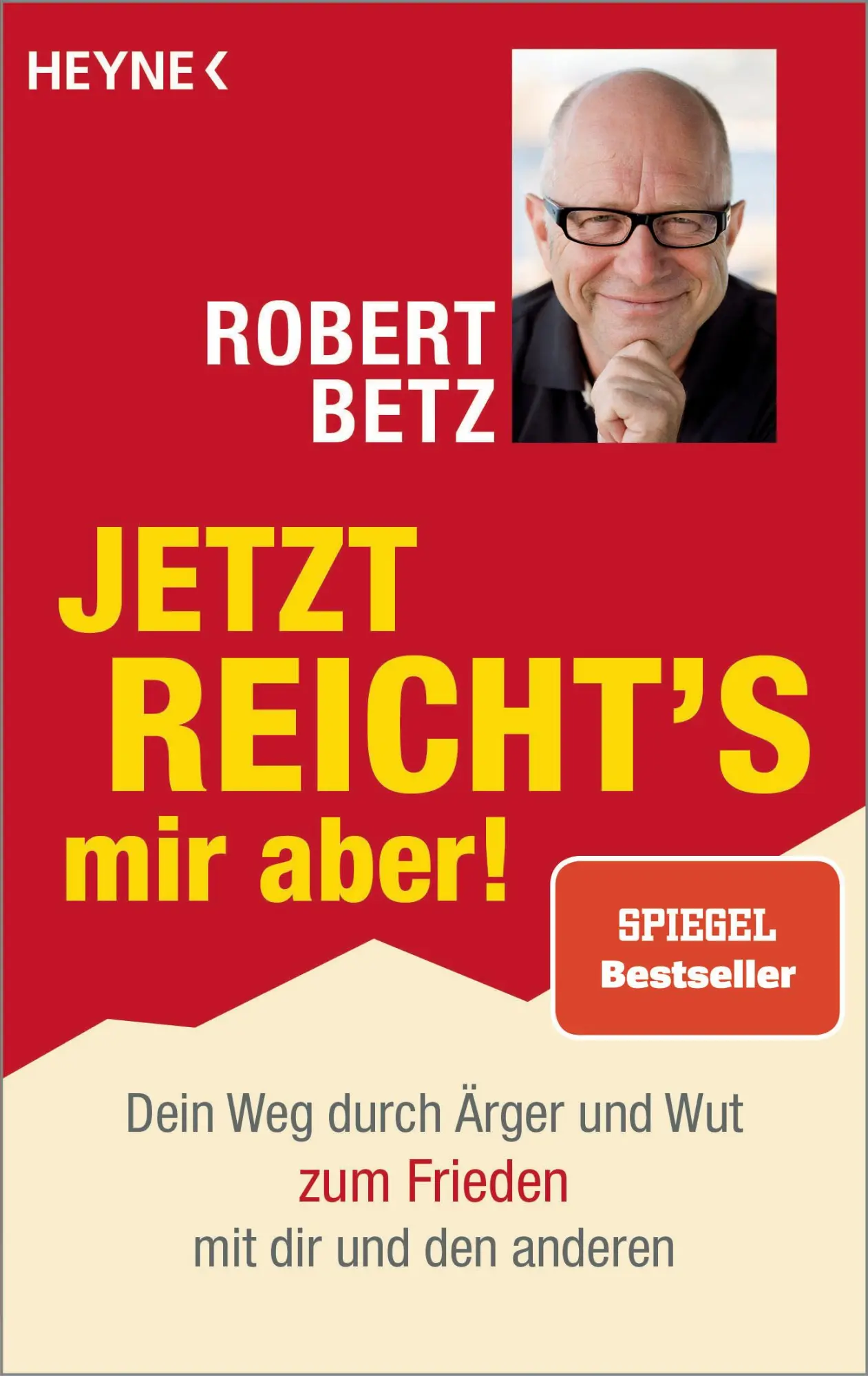 Cover: 9783453703261 | Jetzt reicht's mir aber! | Robert Betz | Taschenbuch | 256 S. | 2017