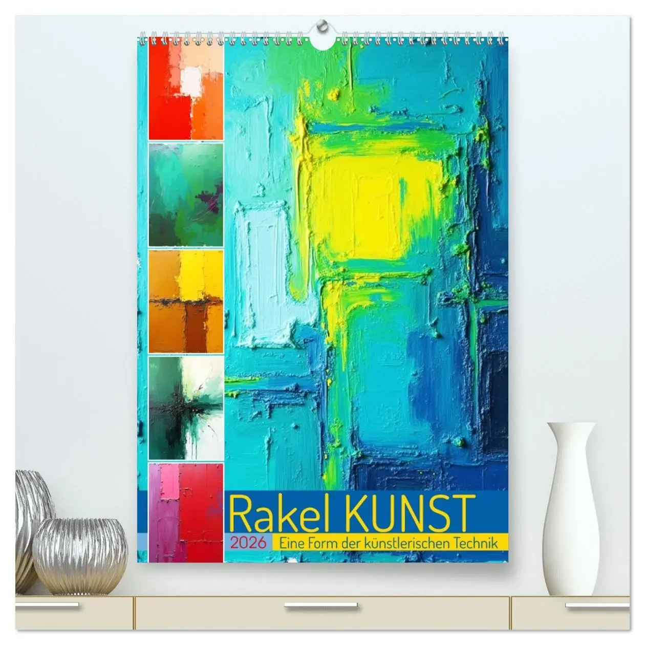 Cover: 9783457833261 | Rakel Kunst - Eine Form der künstlerischen Technik (hochwertiger...