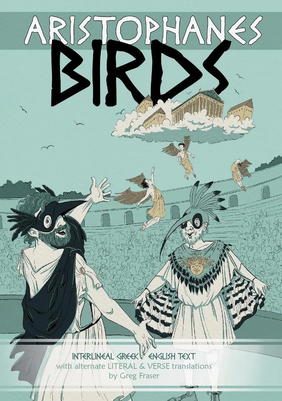Cover: 9780977593361 | Aristophanes BIRDS | Greg Fraser | Taschenbuch | Englisch | 2023