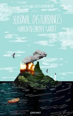 Cover: 9781784103361 | Seasonal Disturbances | Karen Mccarthy Woolf | Taschenbuch | Englisch