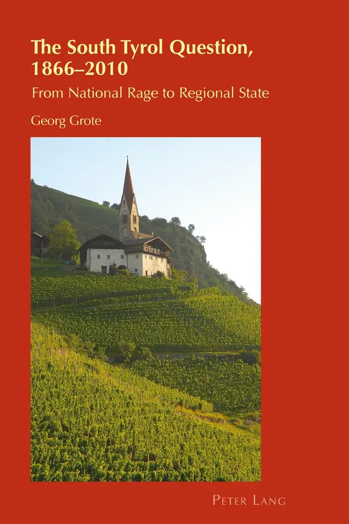 Cover: 9783039113361 | The South Tyrol Question, 1866-2010 | Georg Grote | Taschenbuch | 2012