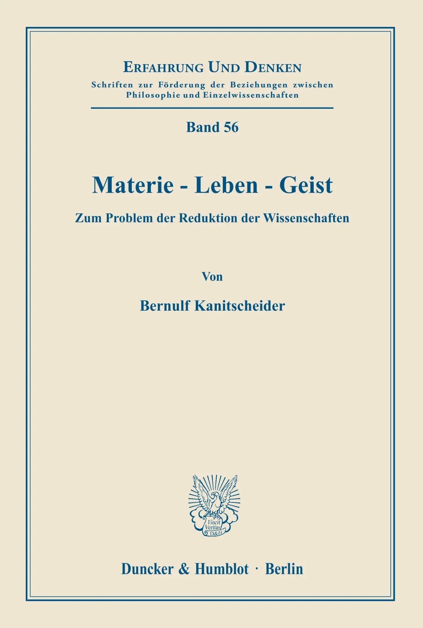Cover: 9783428043361 | Materie - Leben - Geist. | Bernulf Kanitscheider | Taschenbuch | 1979