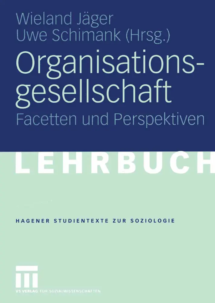 Cover: 9783531143361 | Organisationsgesellschaft | Facetten und Perspektiven | Taschenbuch