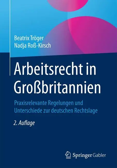 Cover: 9783658103361 | Arbeitsrecht in Großbritannien | Nadja Roß-Kirsch (u. a.) | Buch | xv
