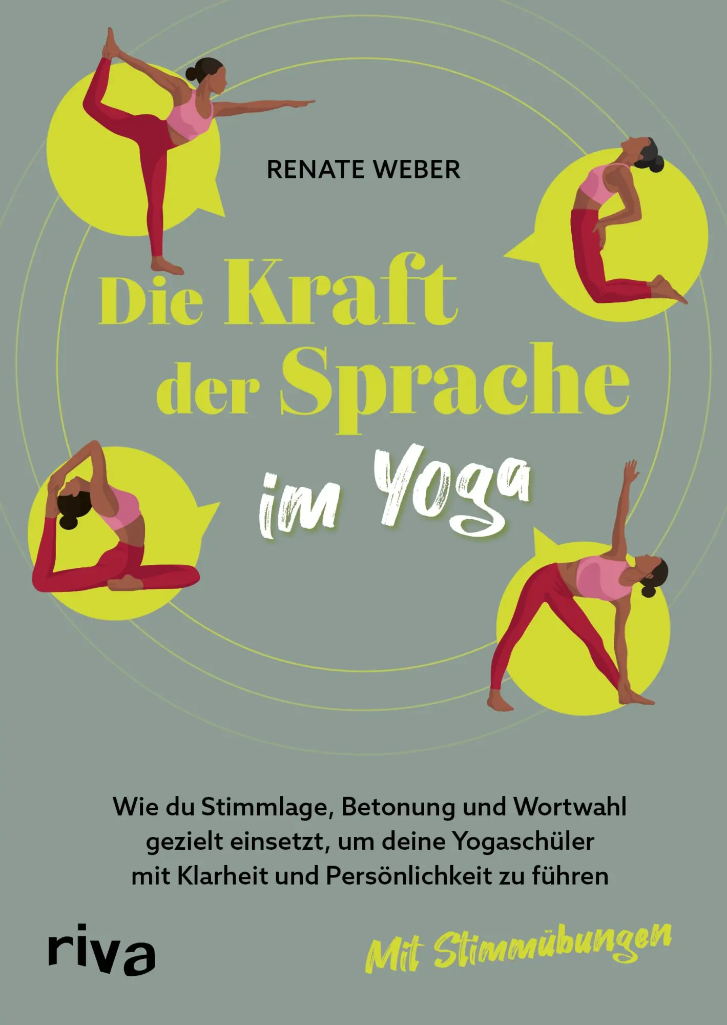 Cover: 9783742323361 | Die Kraft der Sprache im Yoga | Renate Weber | Taschenbuch | 224 S.