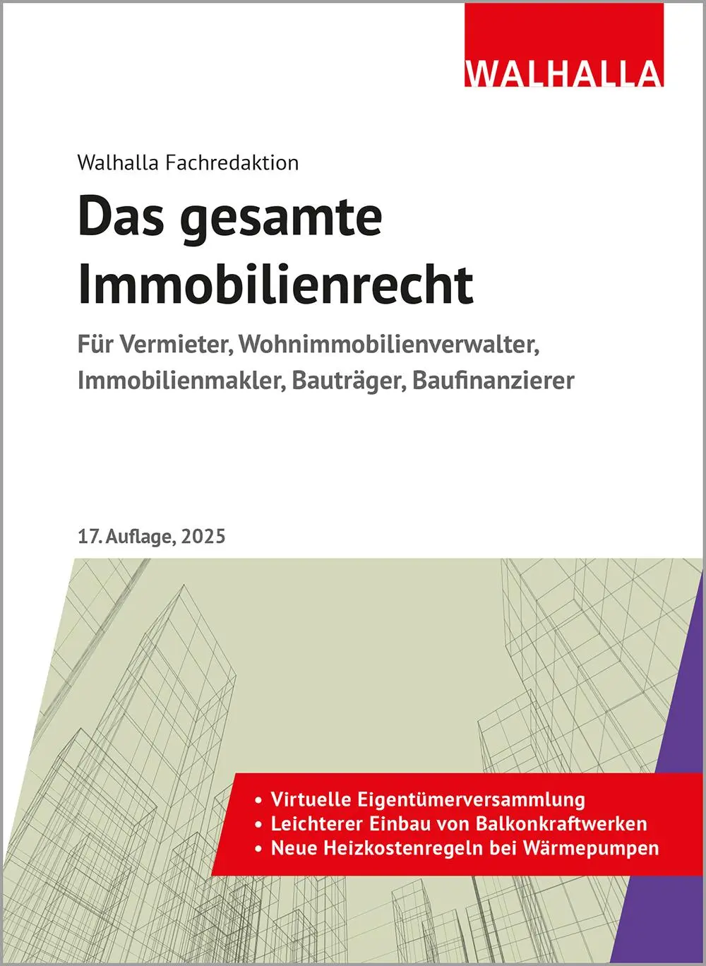 Cover: 9783802953361 | Das gesamte Immobilienrecht | Walhalla Fachredaktion | Buch | 1552 S.