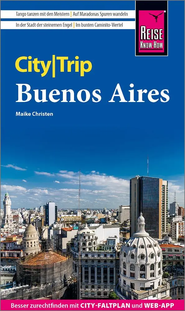 Cover: 9783831733361 | Reise Know-How CityTrip Buenos Aires | Maike Christen | Taschenbuch