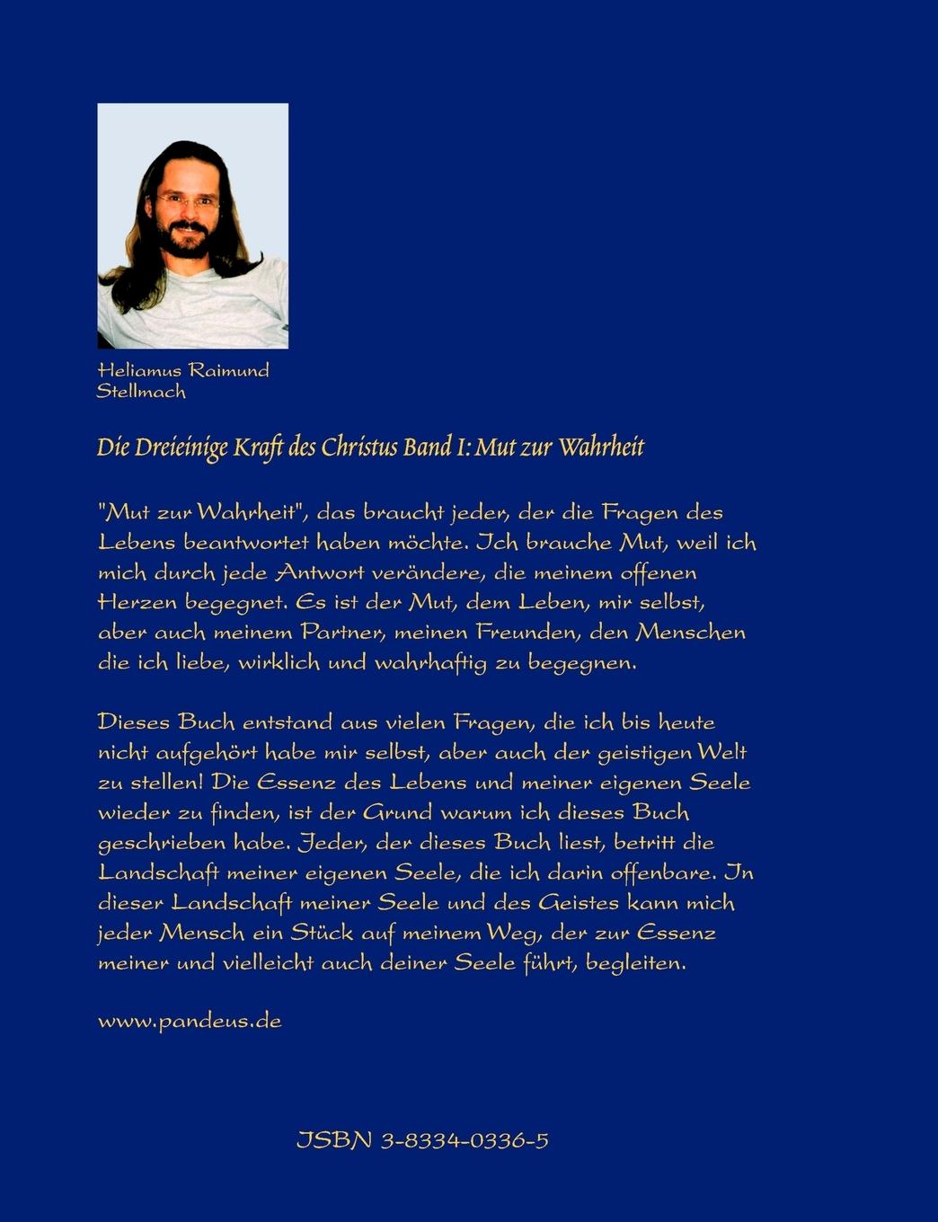 Rückseite: 9783833403361 | Die Dreieinige Kraft des Christus Band I | Mut zur Wahrheit | Buch