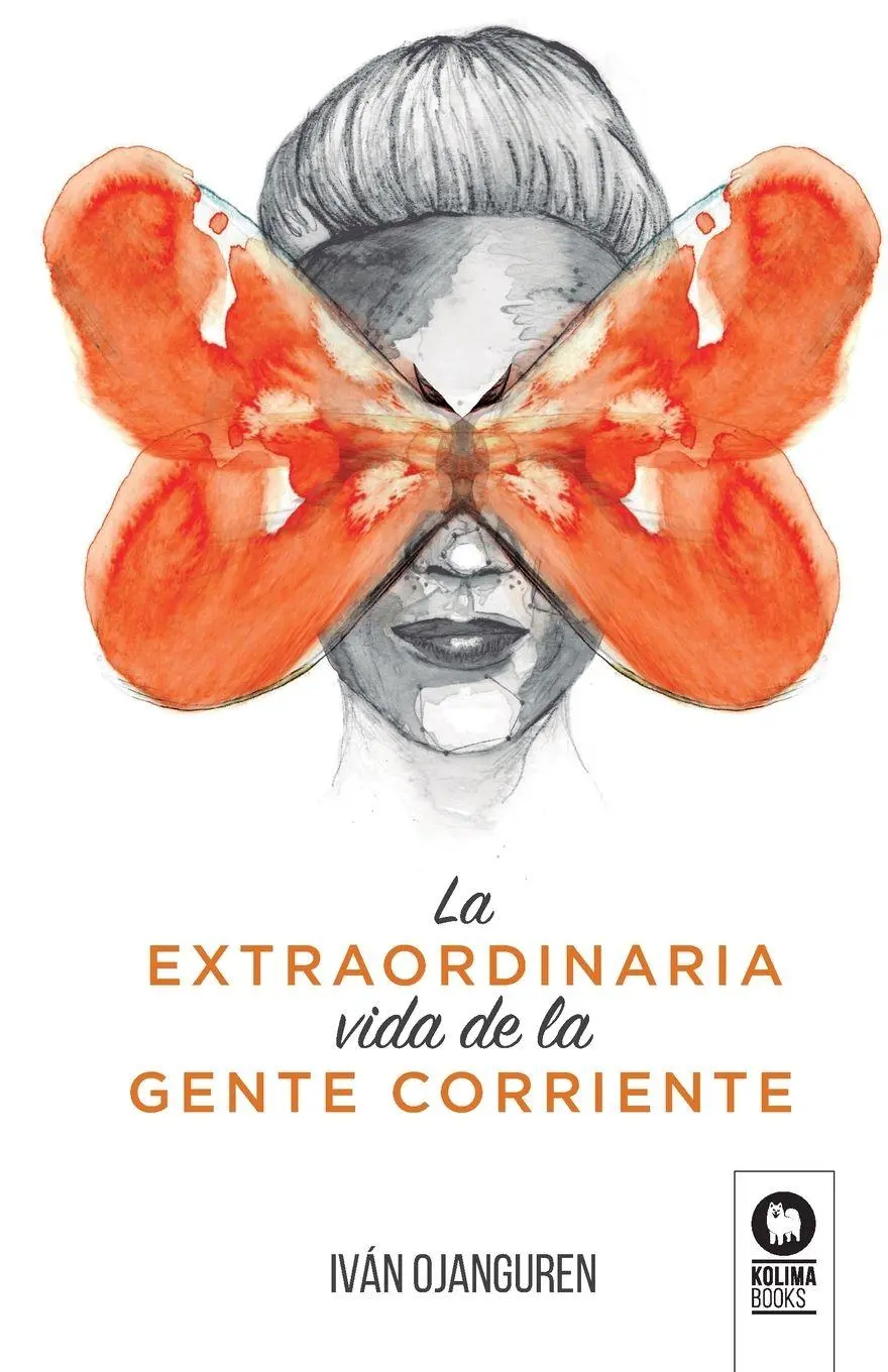 Cover: 9788418263361 | La extraordinaria vida de la gente corriente | Iván Ojanguren Llanes