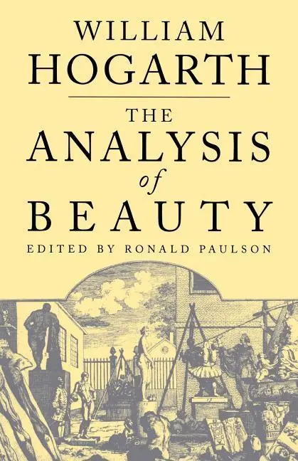 Cover: 9780300073461 | Hogarth, W: Analysis of Beauty (Paper) | William Hogarth | Taschenbuch