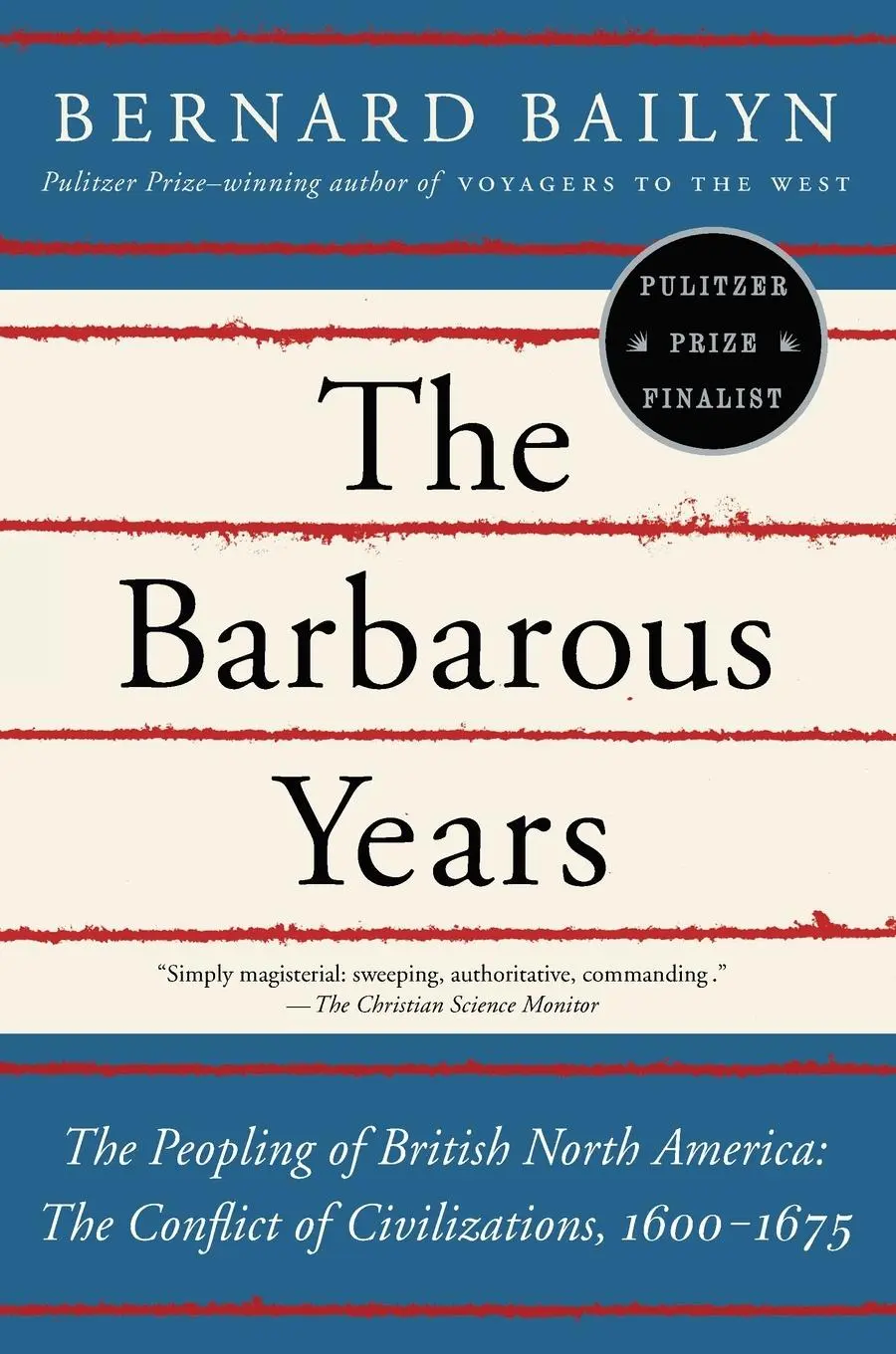 Cover: 9780375703461 | The Barbarous Years | Bernard Bailyn | Taschenbuch | Englisch | 2013